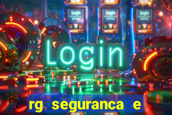 rg seguranca e vigilancia ltda porto velho